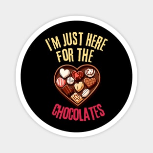 Im Just Here For The Chocolates Funny Valentines Day Magnet